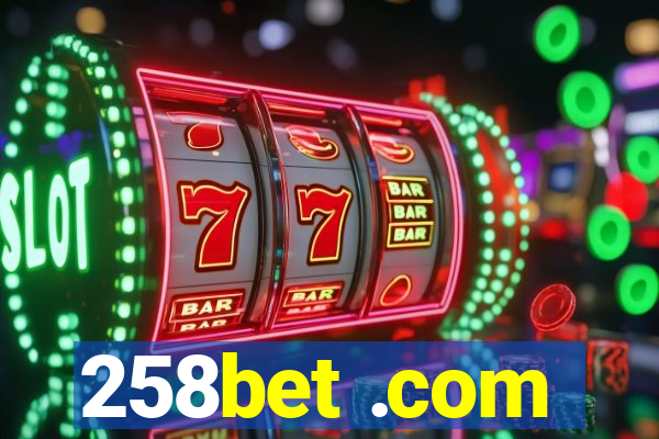 258bet .com